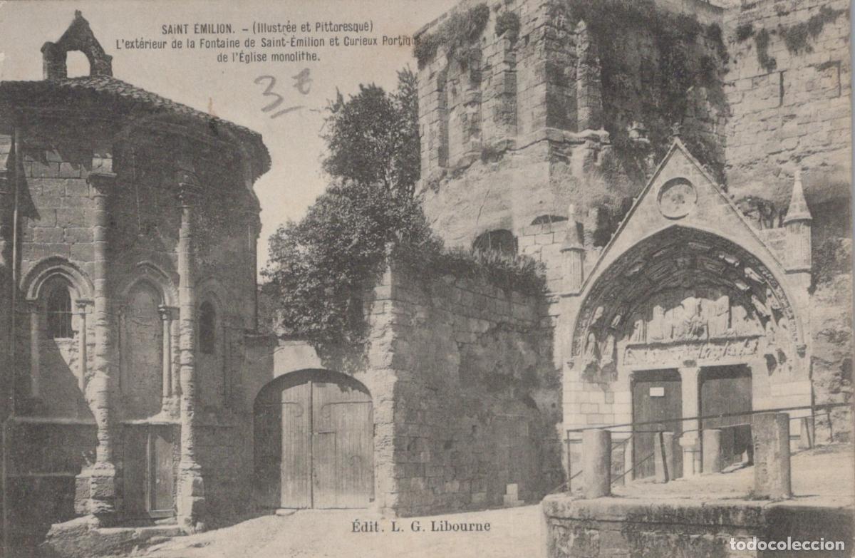 Postales: France Saint Emilion Ext&eacute;rieur Fontaine et Portail &Eacute;glise Monolithe *YAB962