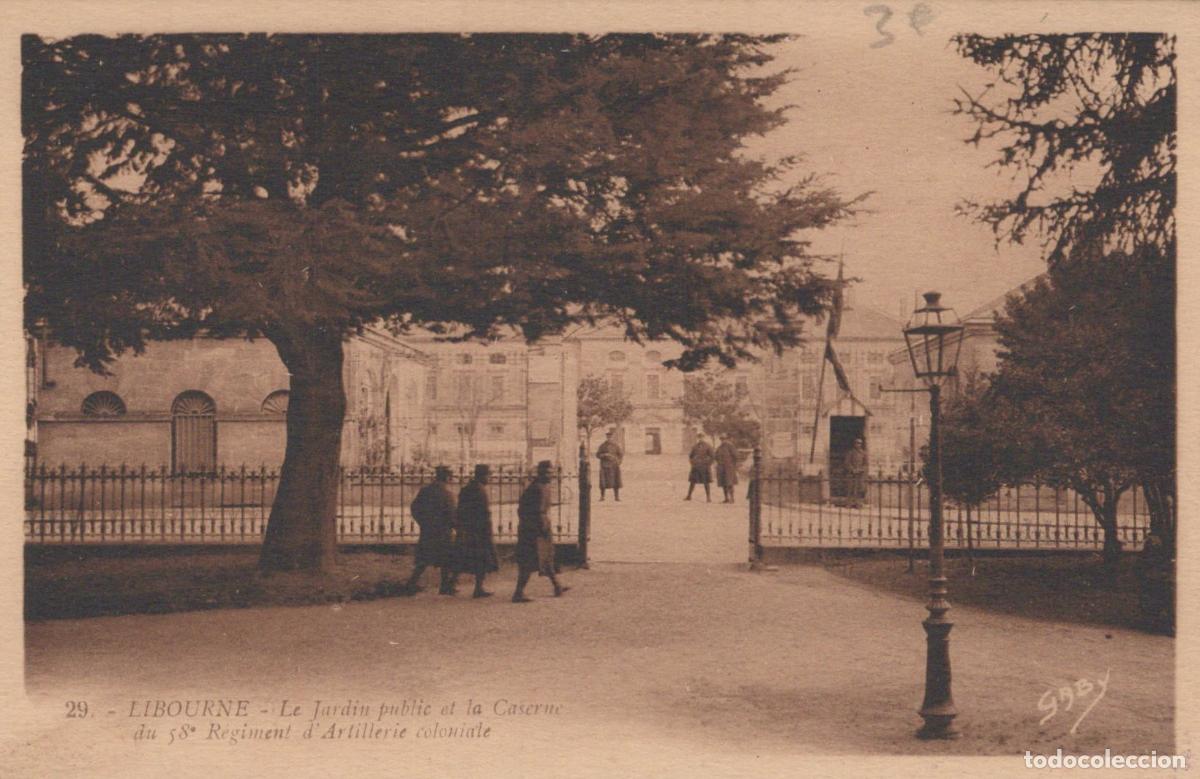 Postales: France Libourne Jardin Public et Caserne 58e R A C Unposted *YAB970