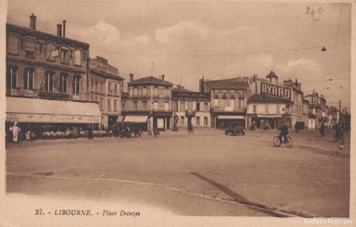 Postales: France Libourne Place Decazes Architecture Sc&egrave;ne de Rue *YAB975