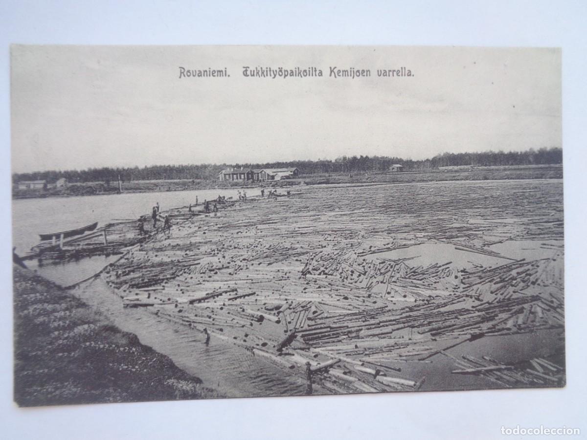 Postales: POSTAL DE ROVANIEMI ( FINLANDIA ): EXPLOTACION DE MADERA EN EL RIO KEMIJOKI . PRINCIPIOS DE SIGLO