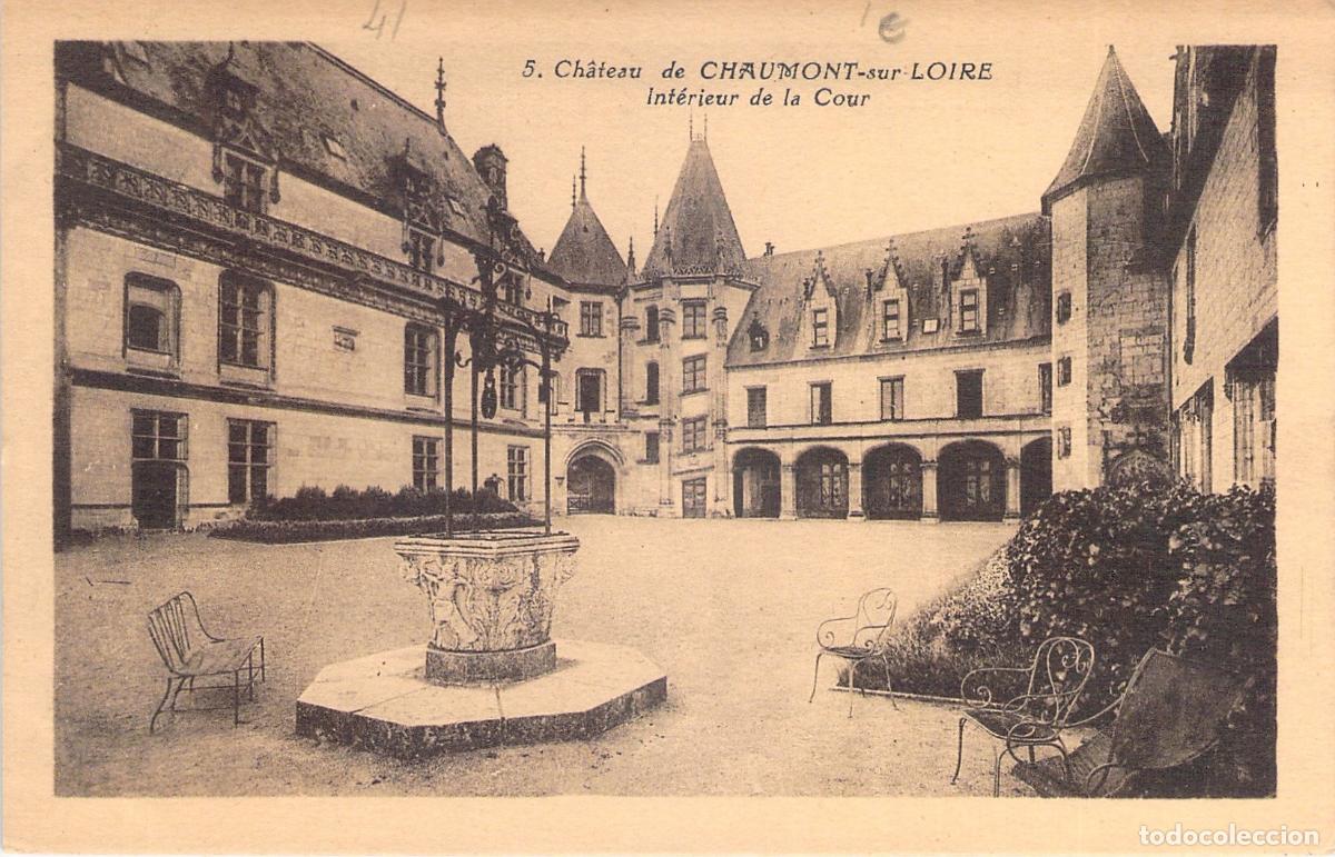 Postcards: Postal del Patio del Castillo de Chaumont-sur-Loire en Francia