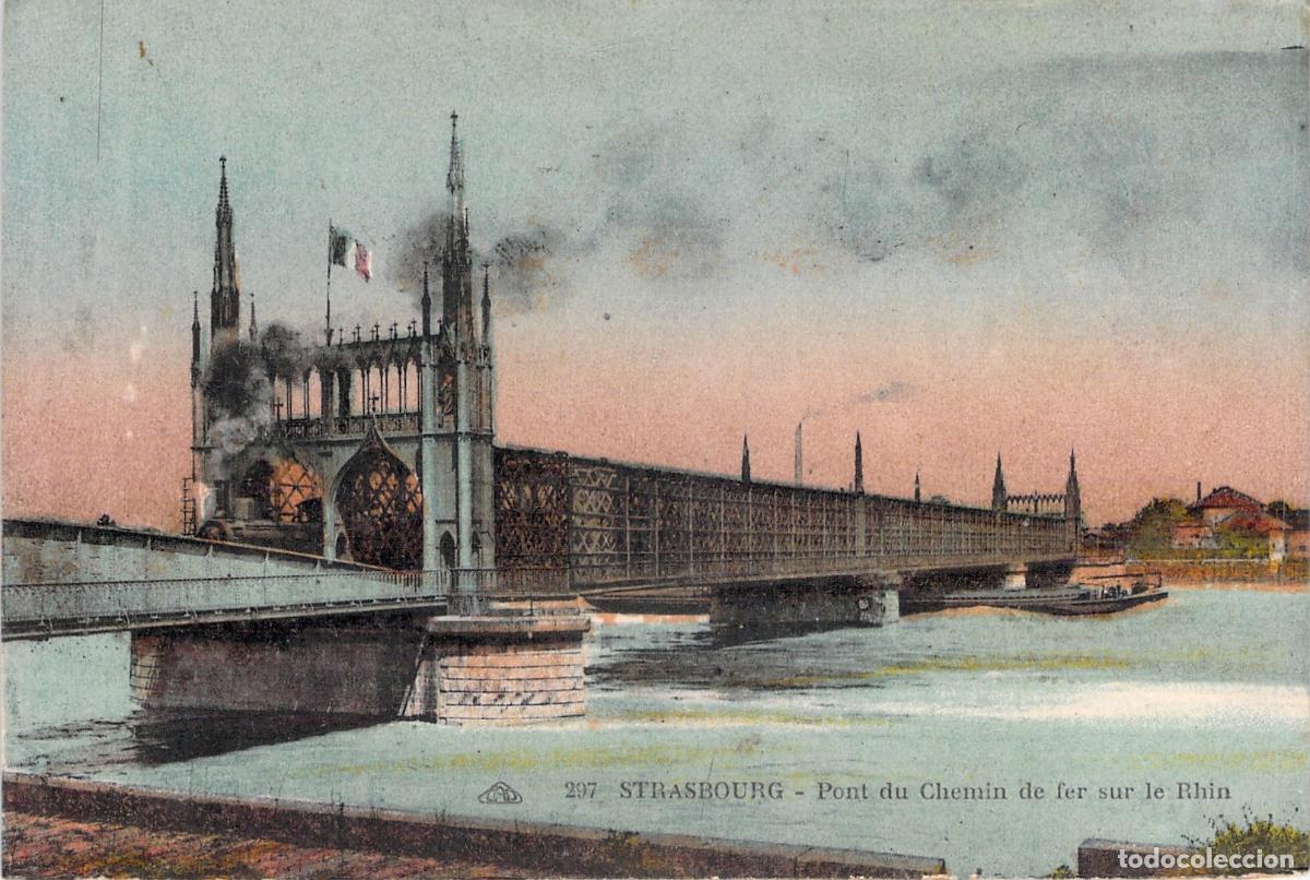 Postcards: Postal de Estrasburgo con el Puente del Ferrocarril sobre el Rin