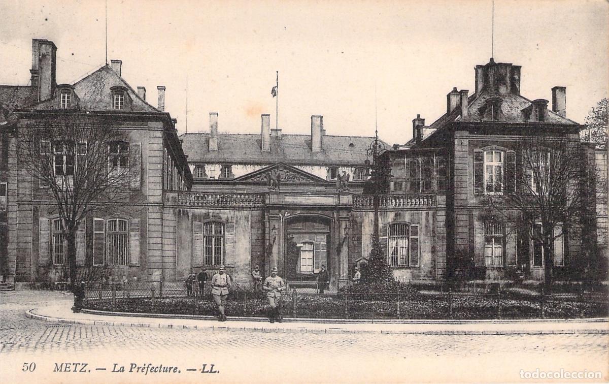 Postales: Postal de la Prefectura de Metz, edificio hist&oacute;rico franc&eacute;s