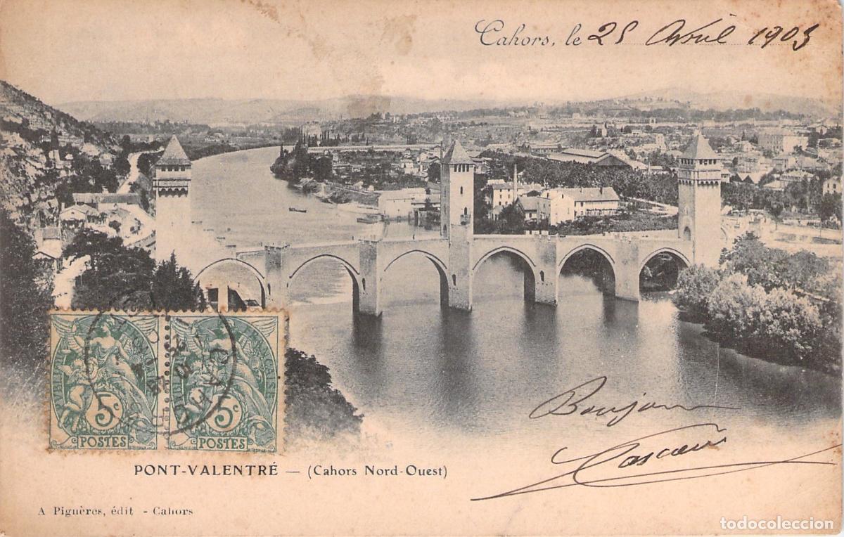 Postales: Postal de Cahors - Puente Pont Valentr&eacute; sobre el r&iacute;o Lot en Francia