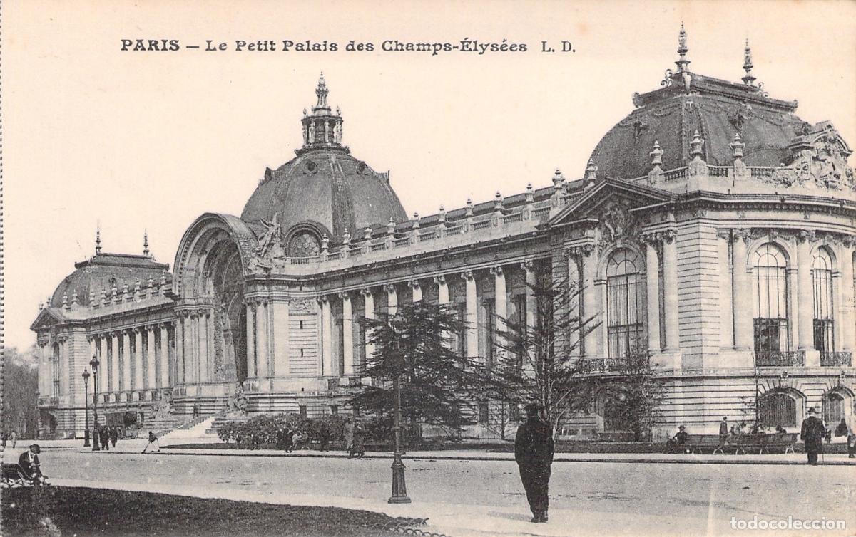 Postales: Postal de Paris: El Petit Palais des Champs-&Eacute;lys&eacute;es