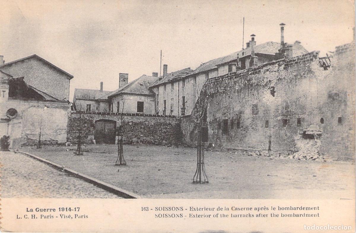 Postales: Postal de Soissons, Cuartel tras el bombardeo en la Primera Guerra Mundial