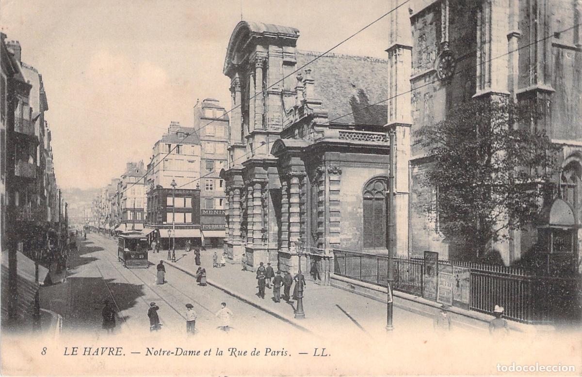 Postales: Postal de la Iglesia Notre-Dame y Rue de Paris en Le Havre