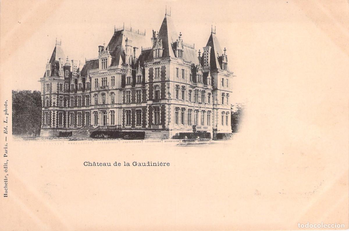 Postales: Postal del Castillo de la Gaudini&egrave;re en Francia