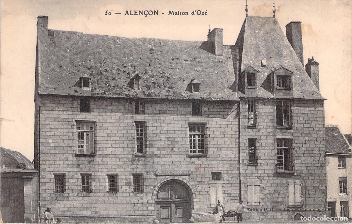 Cartes Postales: Postal de la Maison d'Oz&eacute; en Alen&ccedil;on, Francia