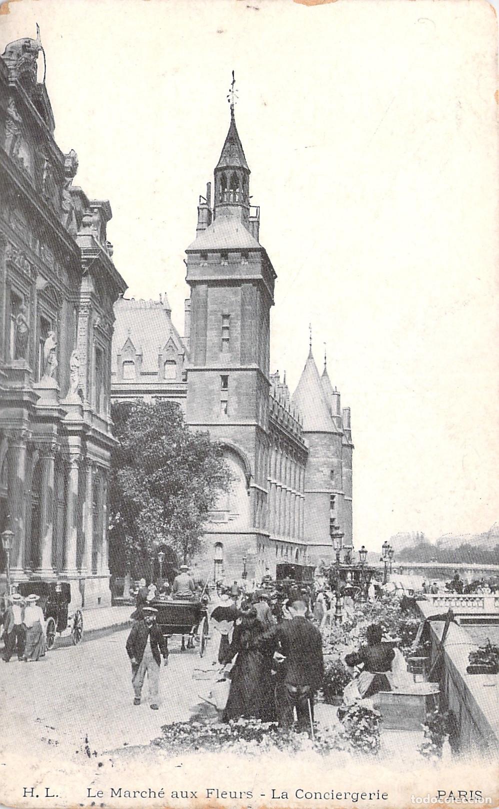 Postales: Postal de Par&iacute;s, El Mercado de Flores y la Conciergerie