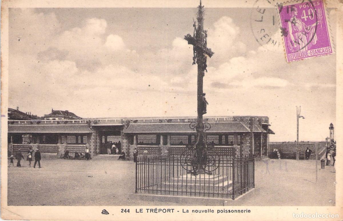 Postales: Postal de Le Tr&eacute;port, Mercado de Pescado, Francia