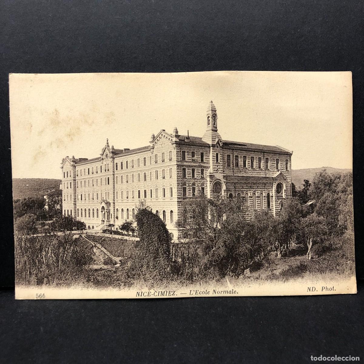 Postales: NICE CIMIEZ - L'ECOLE NORMALE - ND PHOT. 566 - POSTAL / 3379