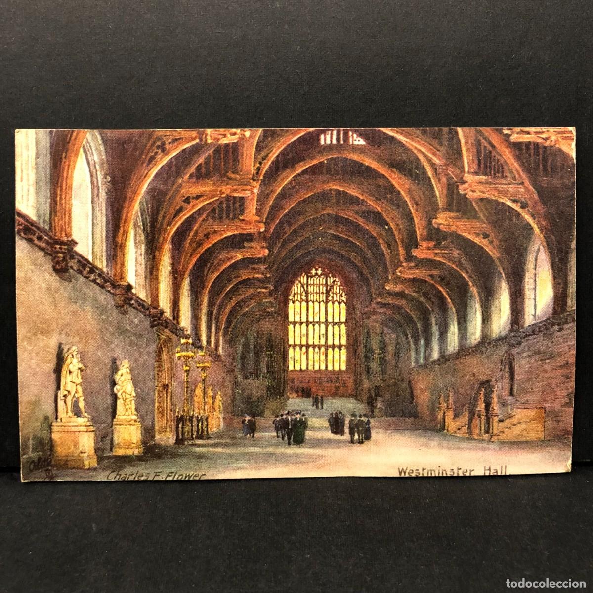 Postales: CHARLES F. FLOWER - WESTIMNSTER HALL - 7906 - POSTAL / 3386