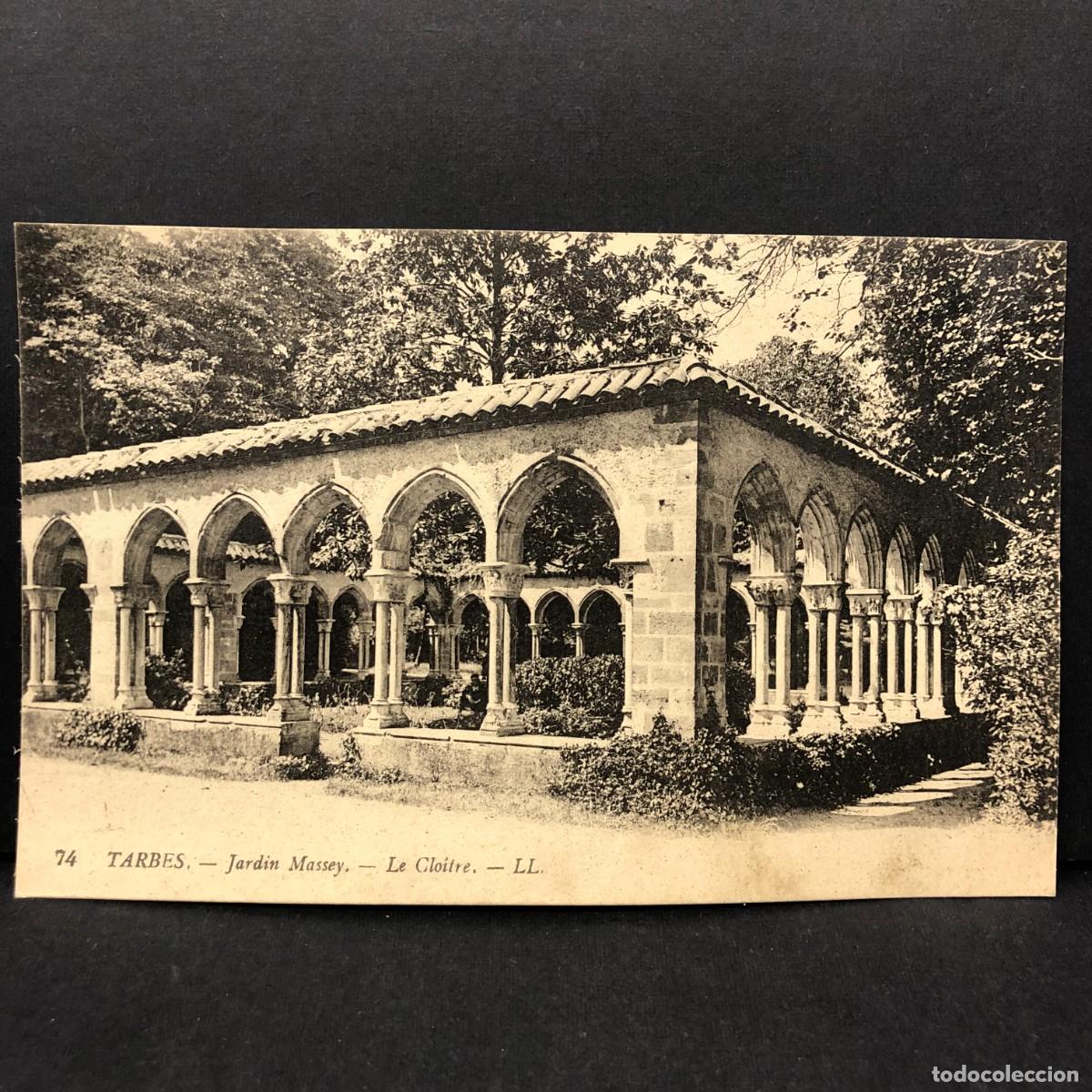 Postales: TARBES - JARDIN MASSEY - LE CLOITRE - 74 - POSTAL / 3387