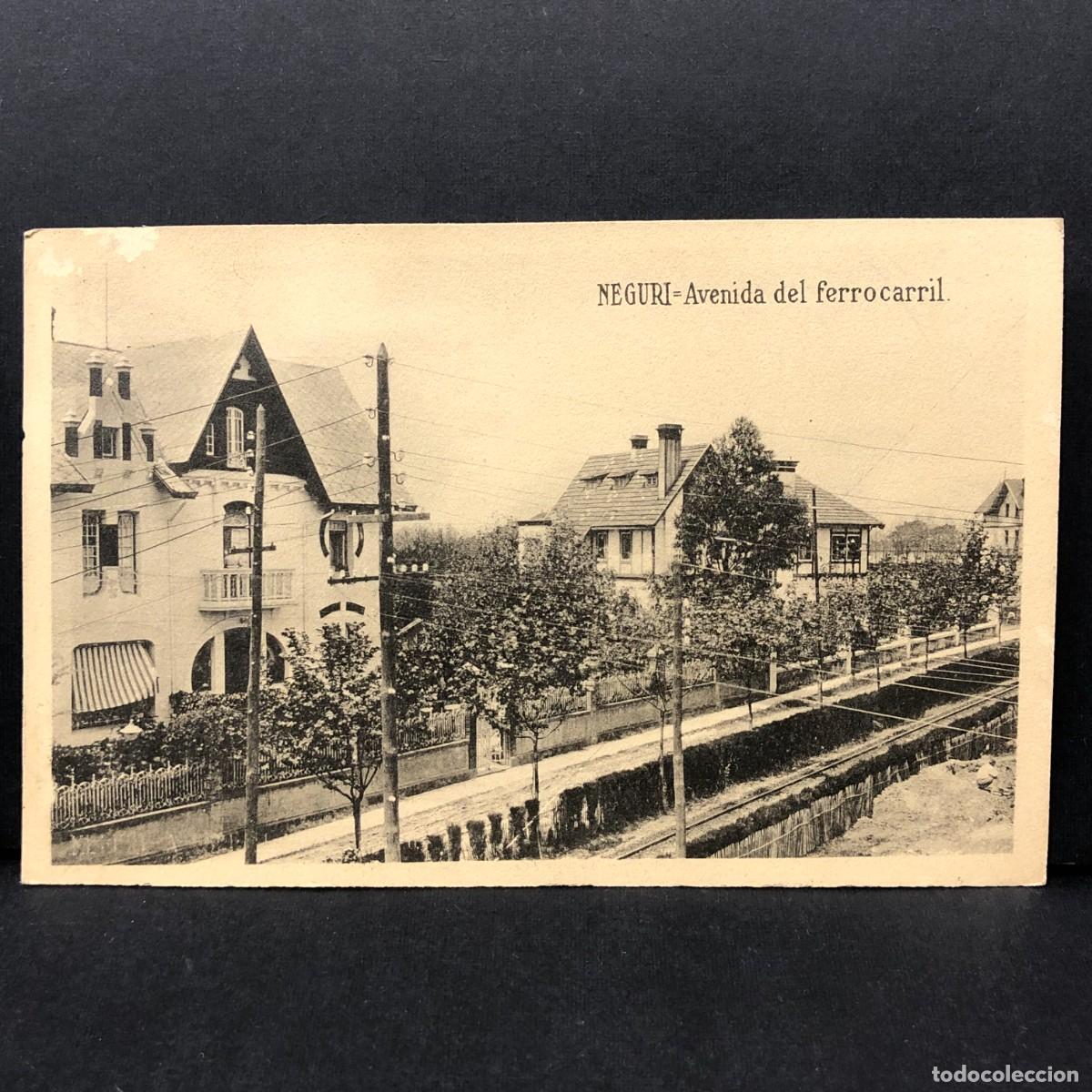 Postales: NEGURI - AVENIDA DEL FERROCARRIL - POSTAL / 3403