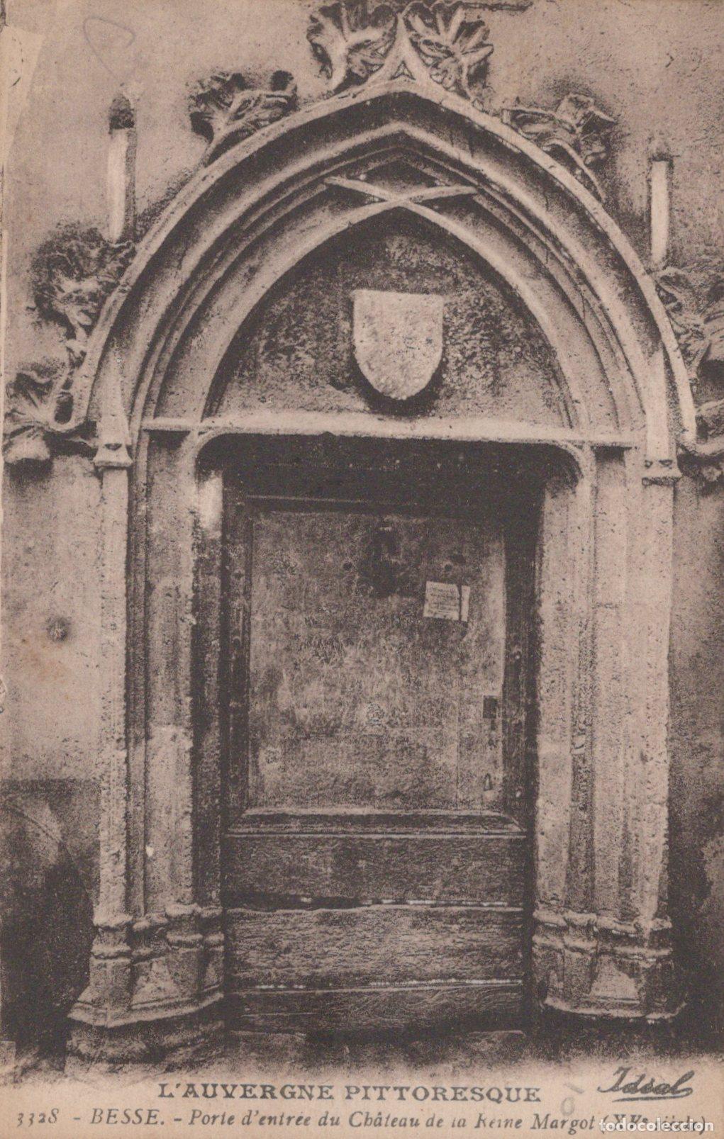 Postkarten: France Besse Ch&acirc;teau Reine Margot Porte Xve Si&egrave;cle Architecture *YAC189