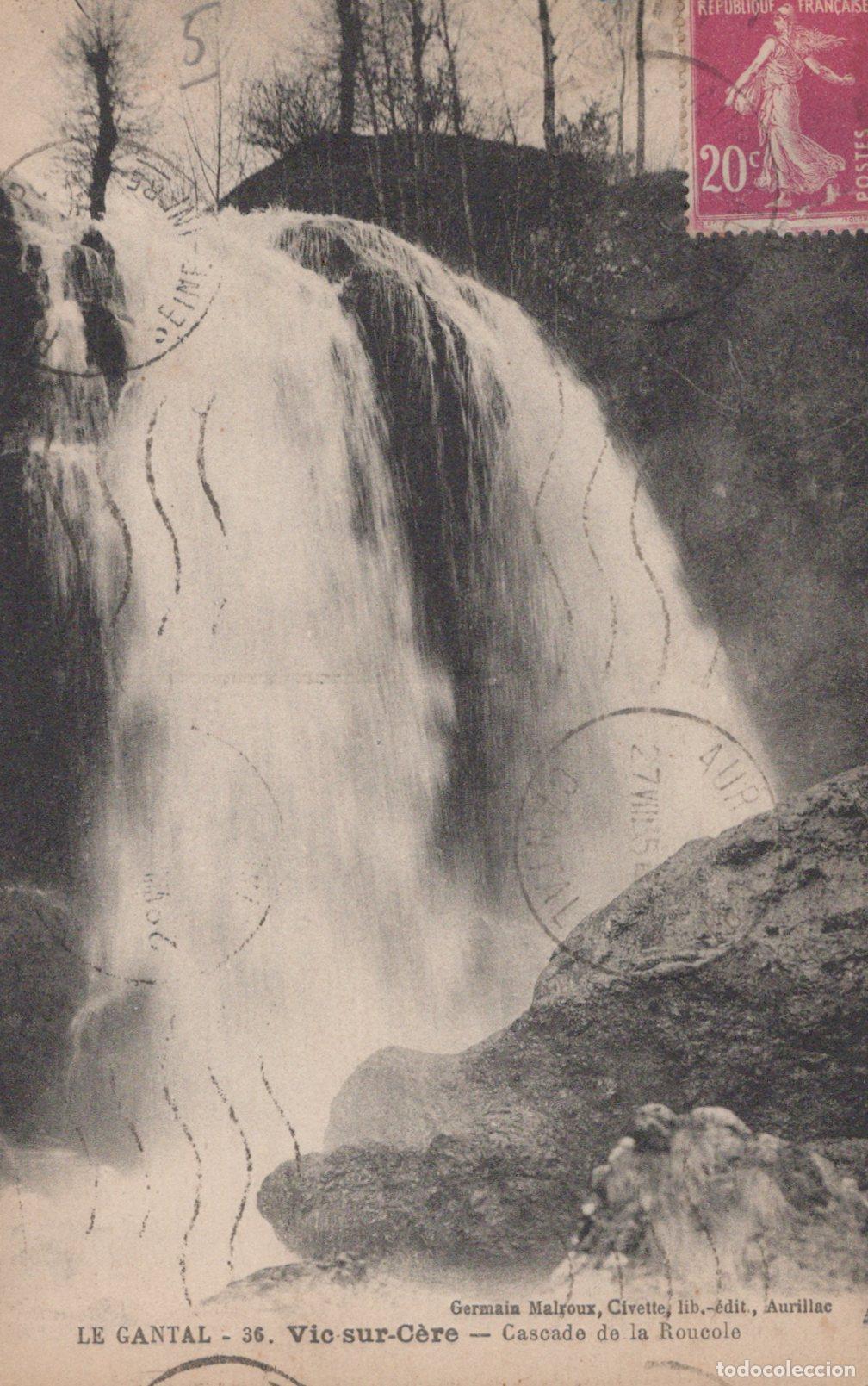 Postales: France VIC sur C&egrave;re Cantal Cascade de la Rou&eacute;oule Chute D Eau Naturelle *YAC164