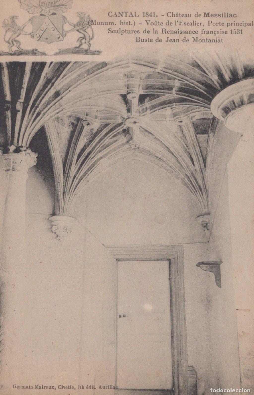 Cartoline: France Aurillac Ch&acirc;teau de Messillac Architecture Int&eacute;rieure Vo&ucirc;te *YAC139