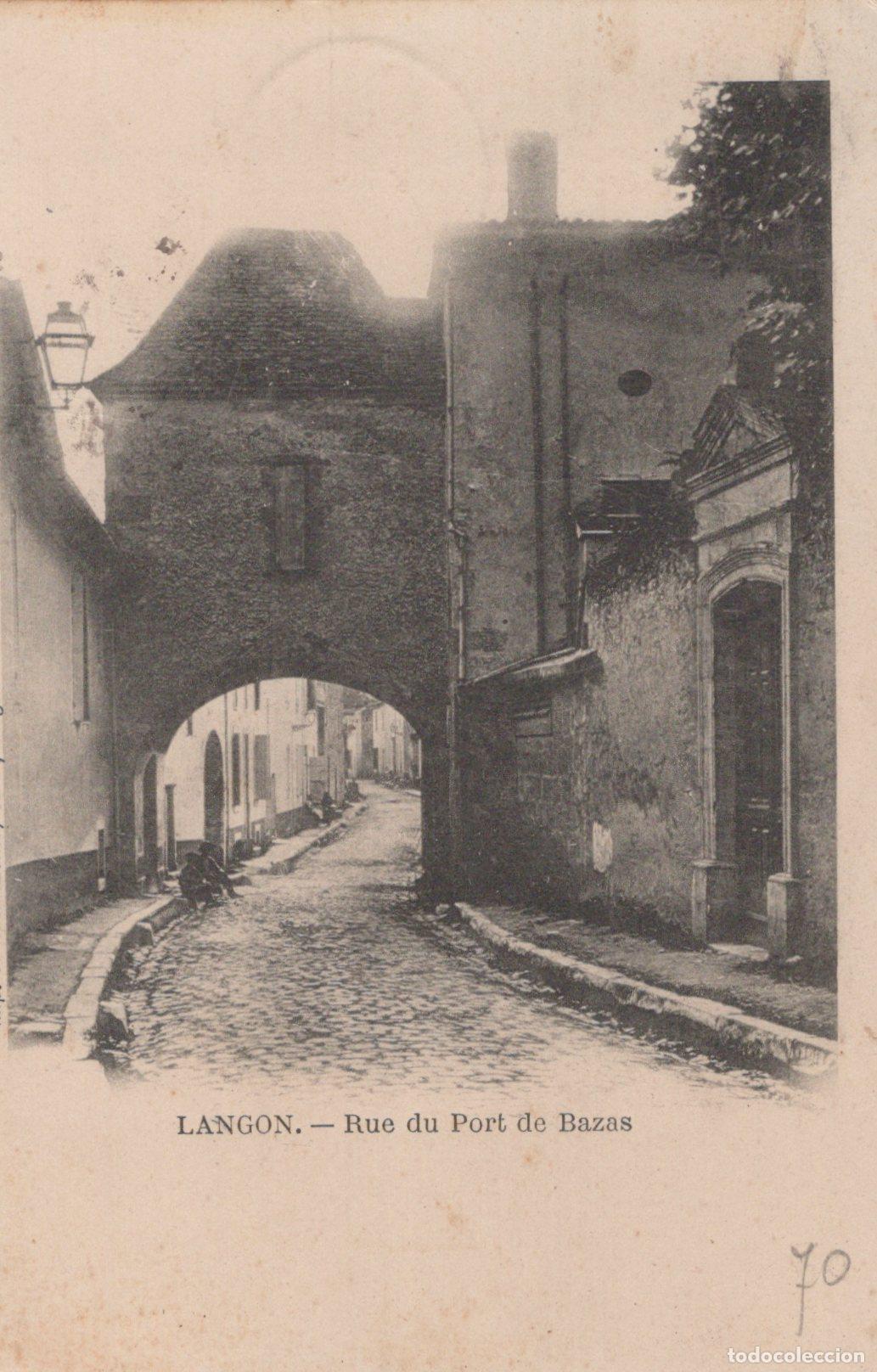 Cartoline: France Langon Rue du Port de Bazas Architecture Urbaine Historique *YAC088