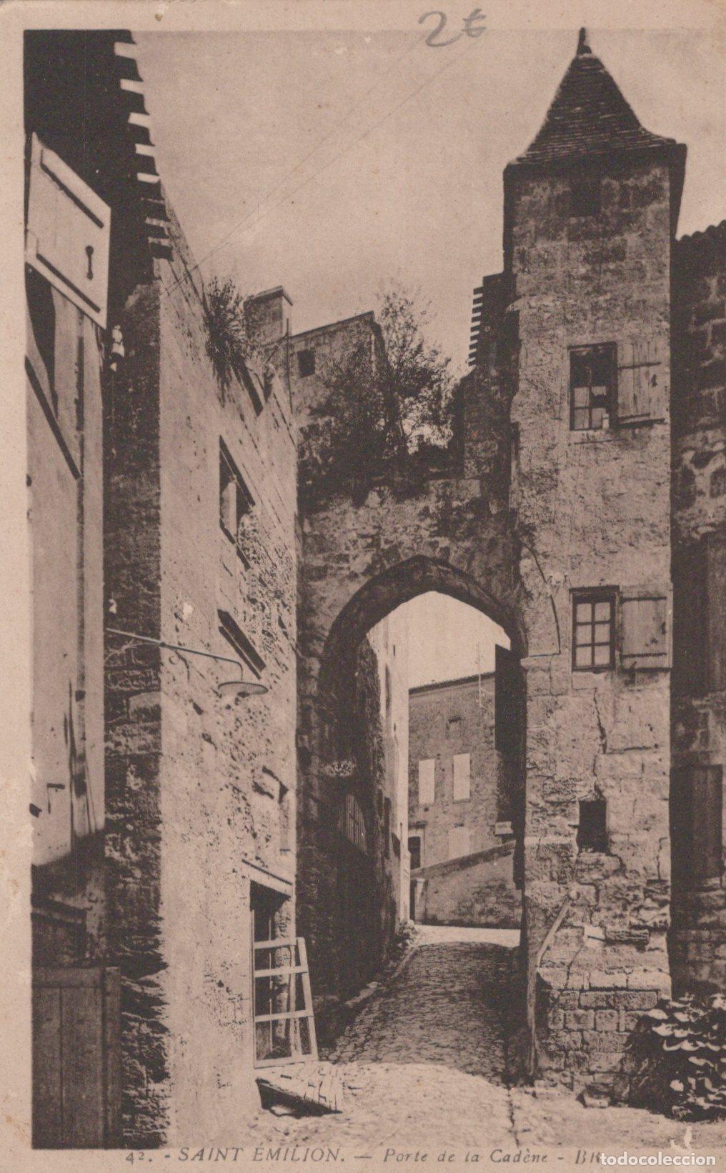 Postkarten: France Saint Emilion Porte de la Cad&egrave;ne Architecture Unposted *YAC119
