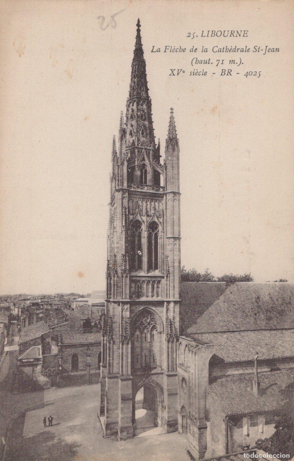 Postkarten: France Libourne Fl&egrave;che Cath&eacute;drale St Jean Architecture Unposted *YAC107