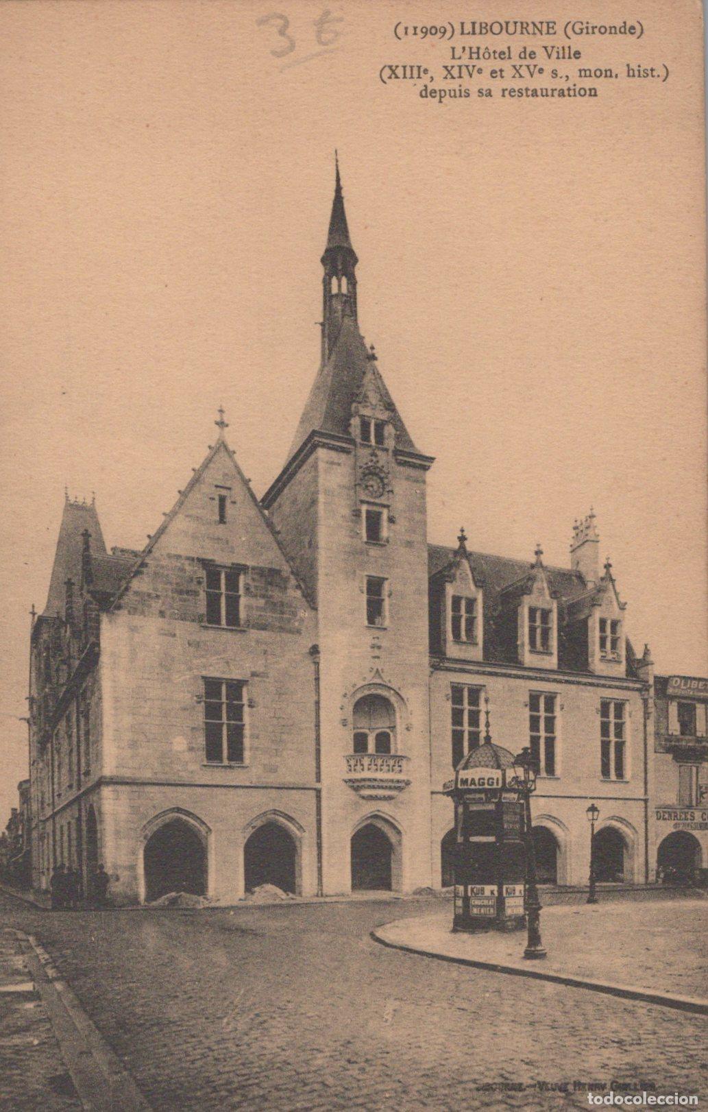 Postkarten: France Libourne H&ocirc;tel de Ville Xiiie Xve S Restaur&eacute; Unposted *YAC104