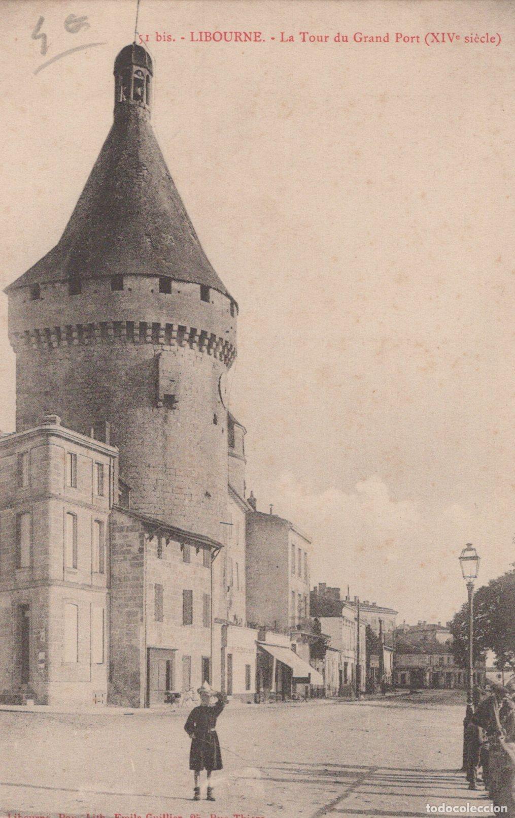 Postkarten: France Libourne La Tour du Grand Port Xive Si&egrave;cle Unposted *YAC102