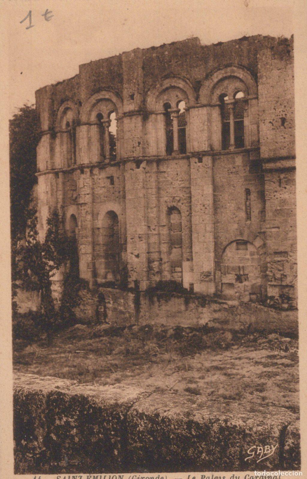 Cartes Postales: France Saint Emilion Ruines Palais du Cardinal Architecture Unposted *YAC092