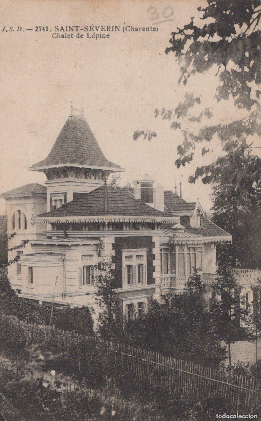 Cartes Postales: France Saint S&eacute;verin Charente Chalet de L&eacute;pine Architecture Circul&eacute;e *YAC041