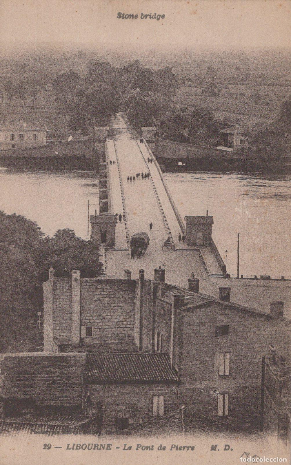 Cartes Postales: France Libourne Pont de Pierre Vue G&eacute;n&eacute;rale *YAC072