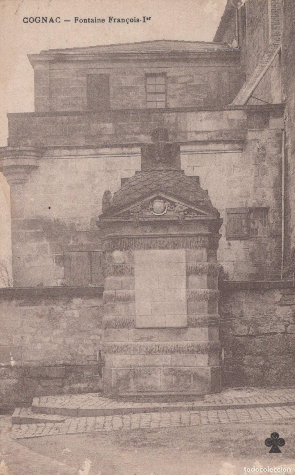 Postkarten: France Cognac Fontaine Fran&ccedil;ois Ier Architecture 1916 *YAC016