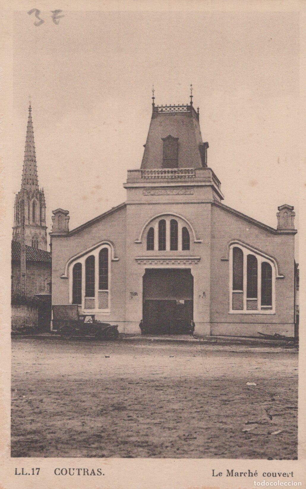 Postales: France Coutras March&eacute; Couvert Architecture Post&eacute;e *YAC233