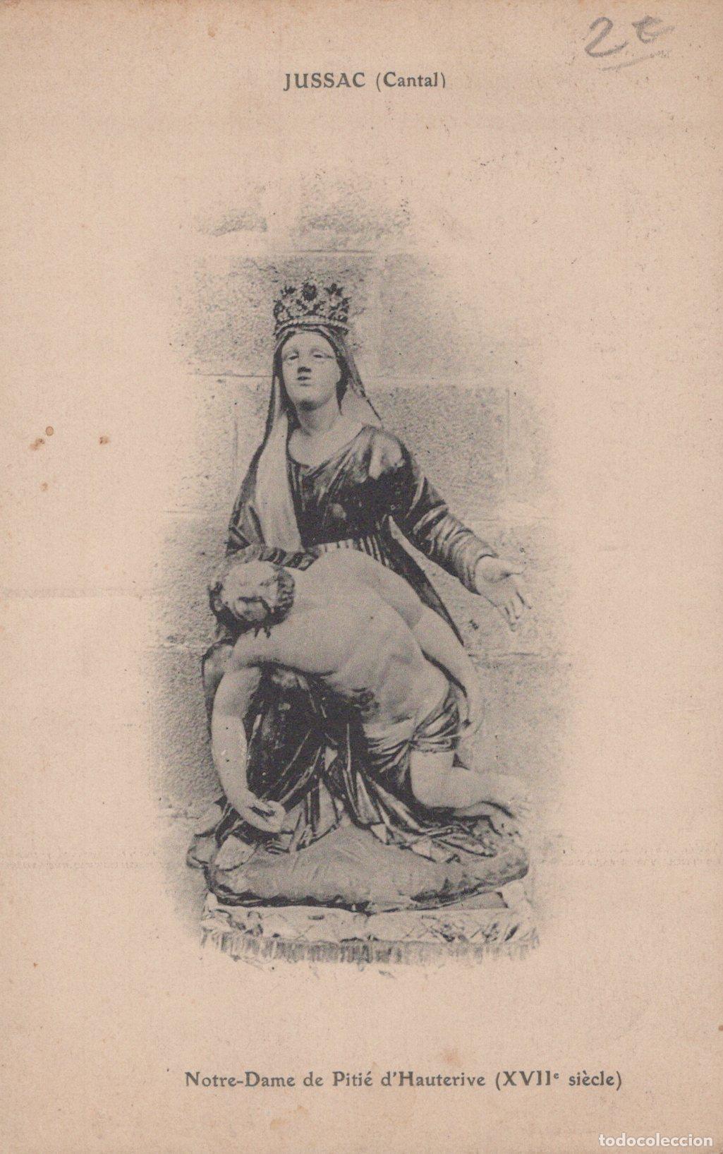 Cartes Postales: France Jussac Statue Notre Dame de Piti&eacute; Hauterive *YAC298