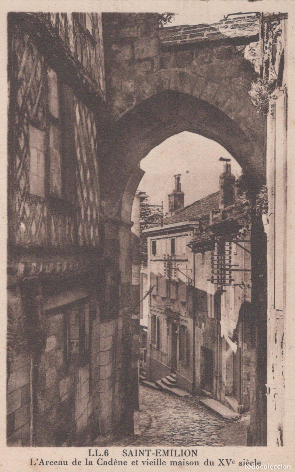 Cartes Postales: France Saint Emilion L Arceau Cad&egrave;ne Maison Xve Si&egrave;cle Unposted *YAC225