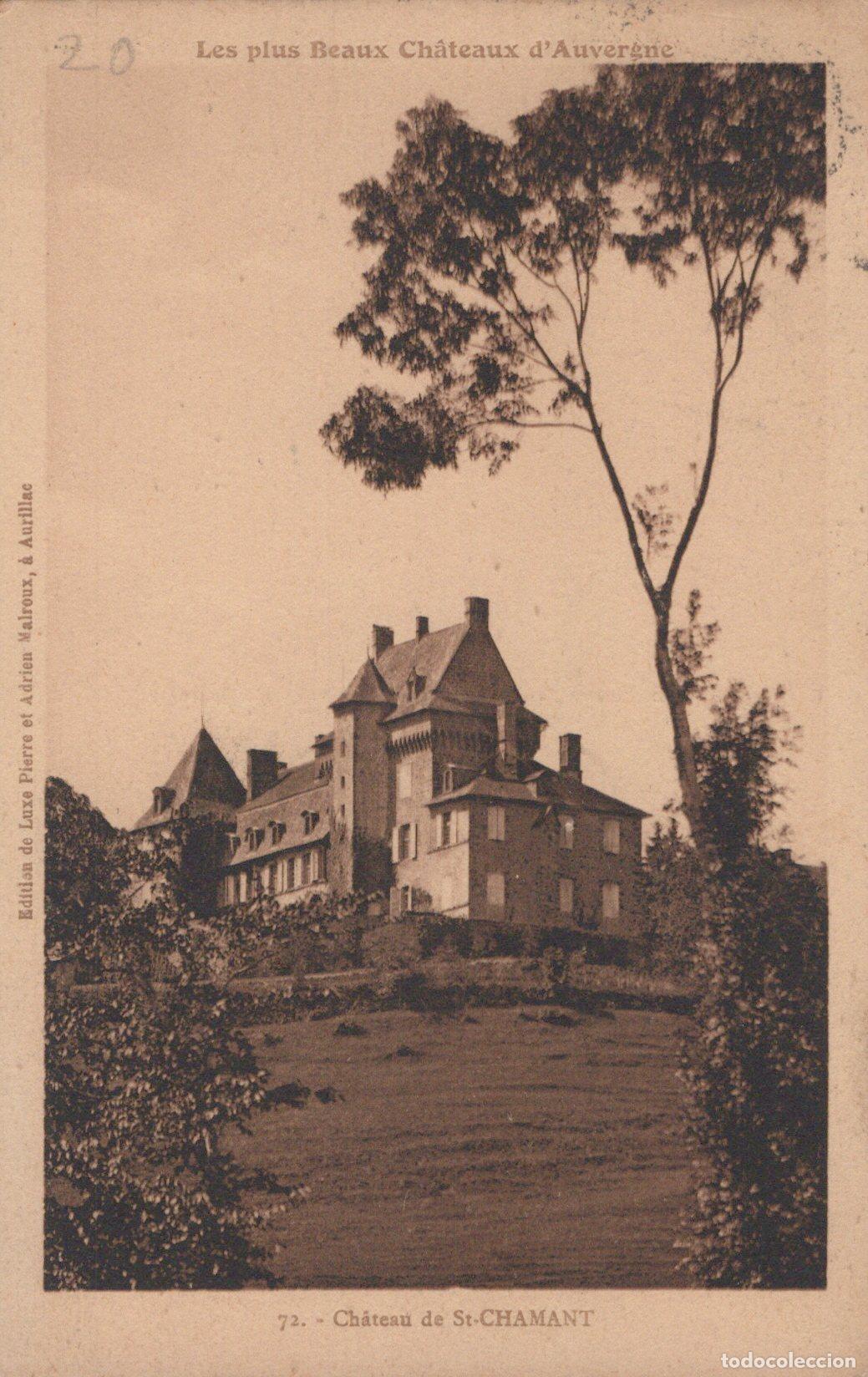Cartes Postales: France St Chamant Ch&acirc;teau Architecture Historique *YAC316
