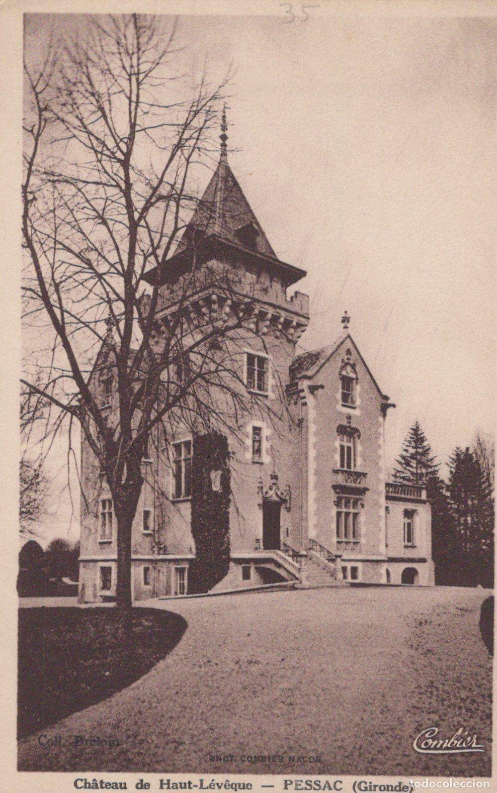 Cartes Postales: France Pessac Ch&acirc;teau Haut L&eacute;v&ecirc;que Architecture Unposted *YAC245
