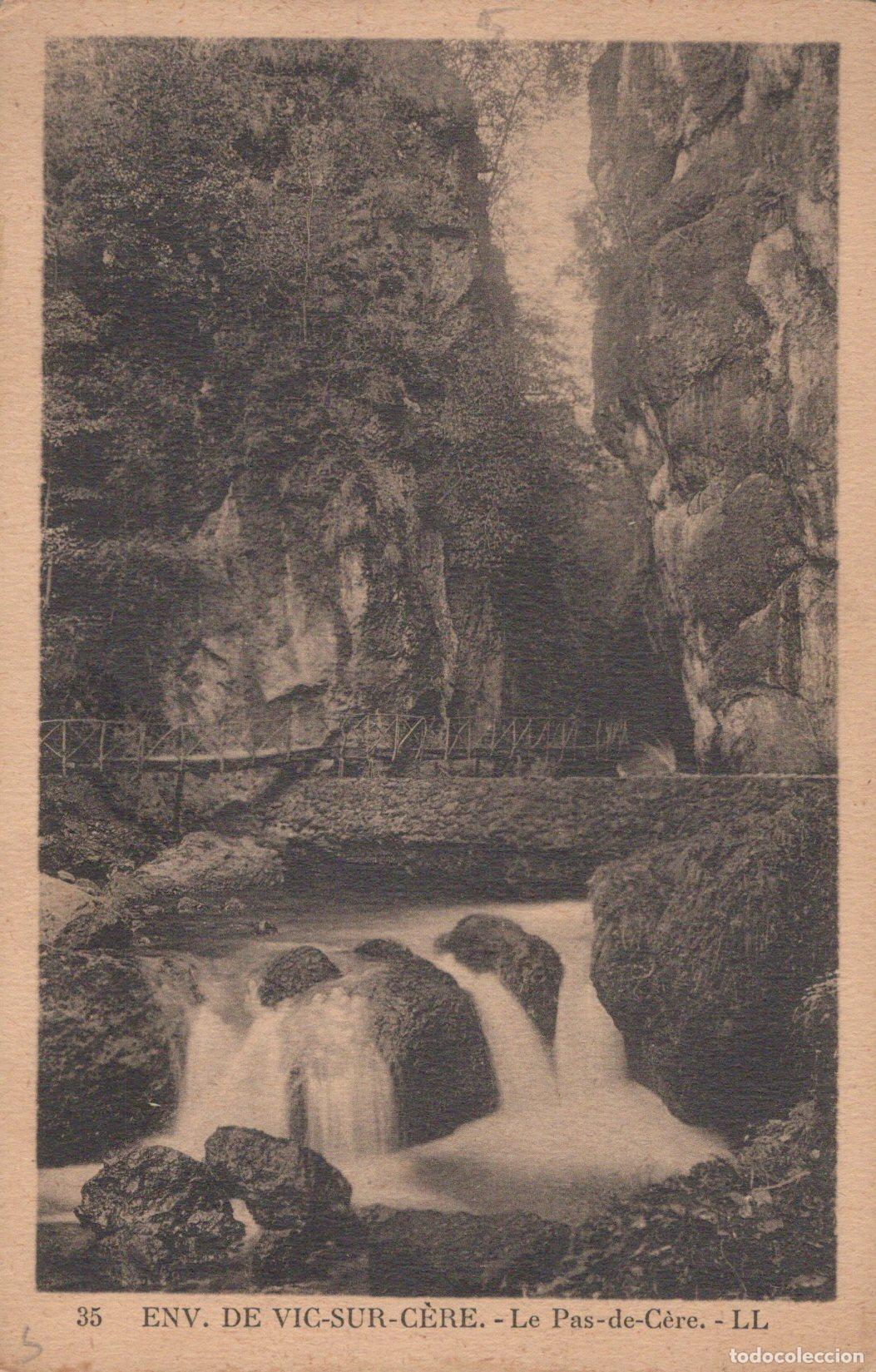Postais: France VIC sur C&egrave;re Auvergne le Pas de C&egrave;re Gorge Cascade Unposted *YAC333