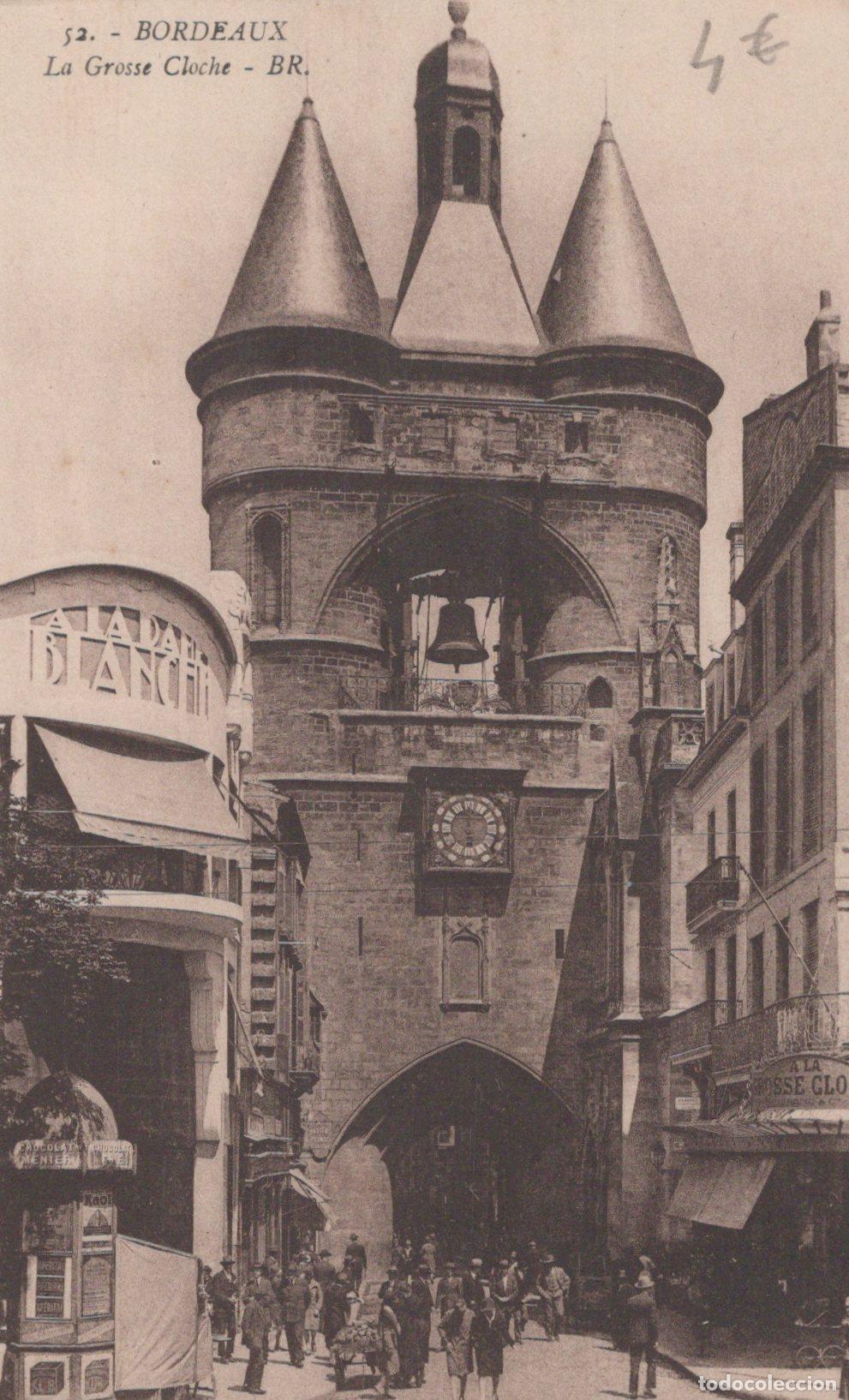 Postales: France Bordeaux La Grosse Cloche Tour Horloge Architecture Unposted *YAC260