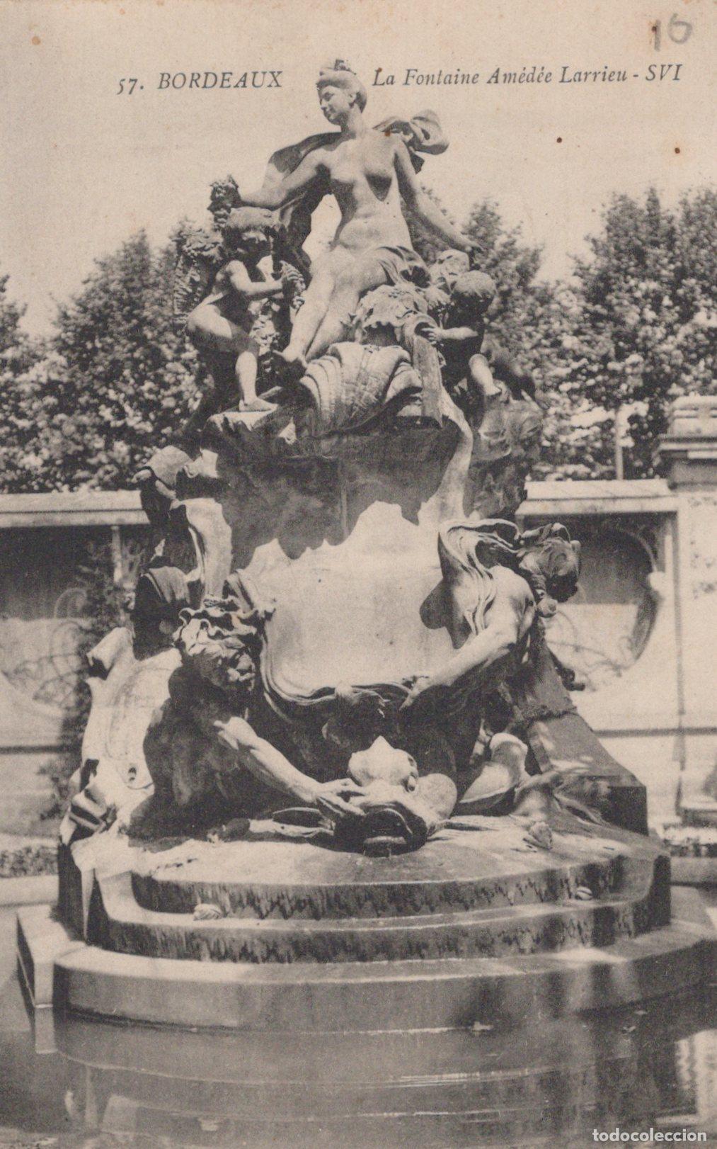Postales: France Bordeaux Fontaine Am&eacute;d&eacute;e Larrieu Sculpture Architecturale *YAC257