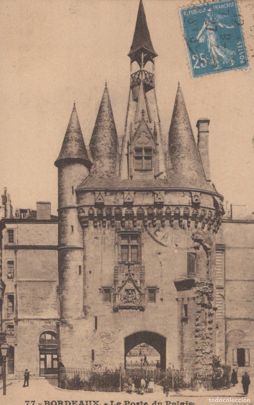 Cartes Postales: France Bordeaux Porte Cailhau Architecture *YAC272
