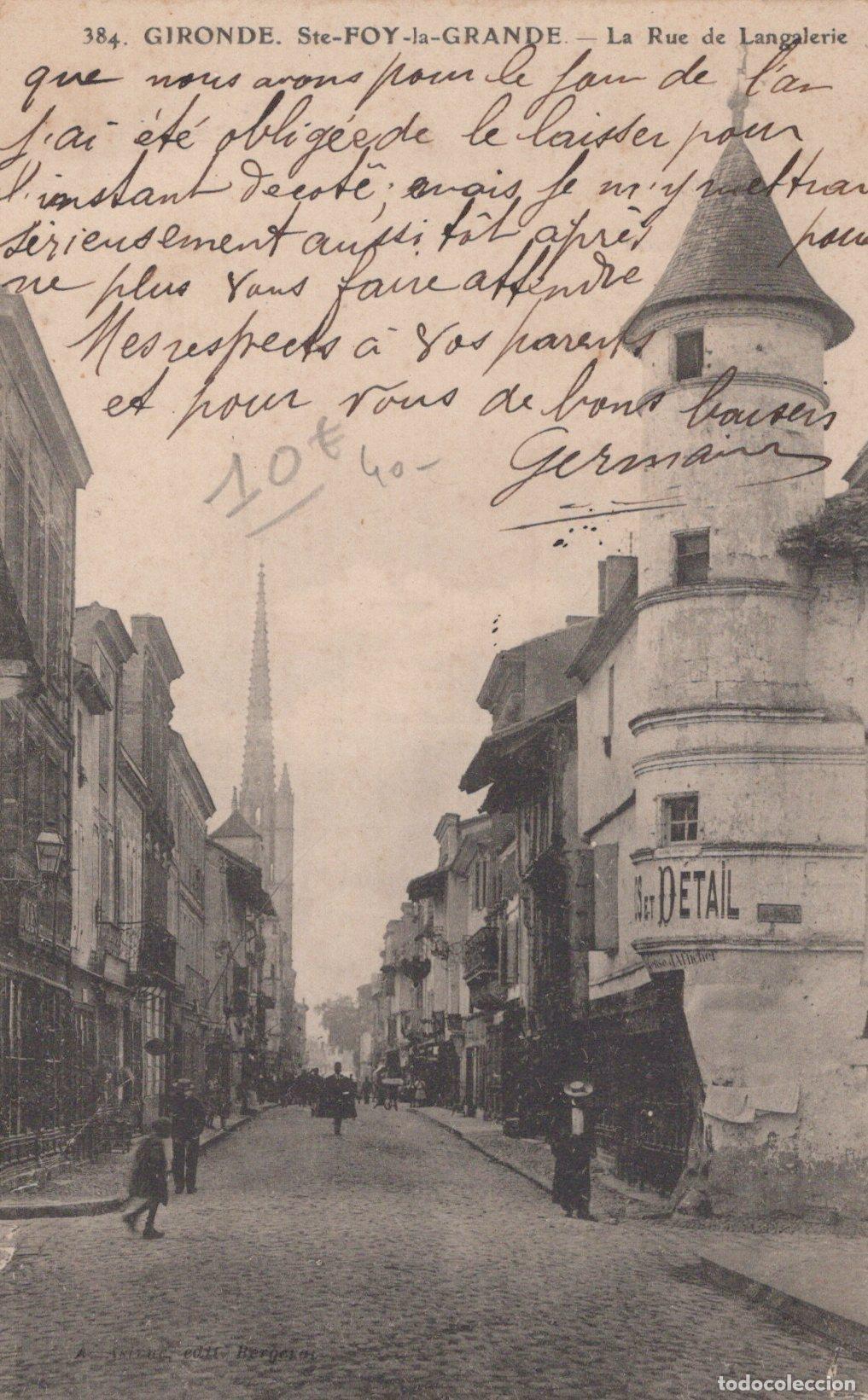 Cartes Postales: France Sainte Foy la Grande La Rue de Langalerie Architecture *YAC285