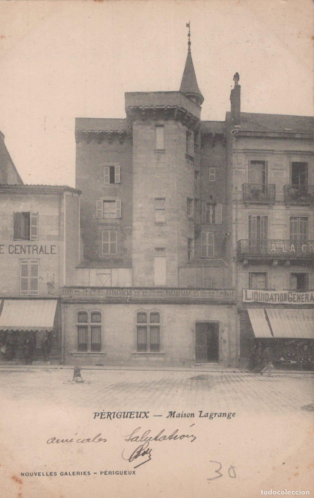 Cartes Postales: France P&eacute;rigueux Maison Lagrange Architecture Historique *YAC384