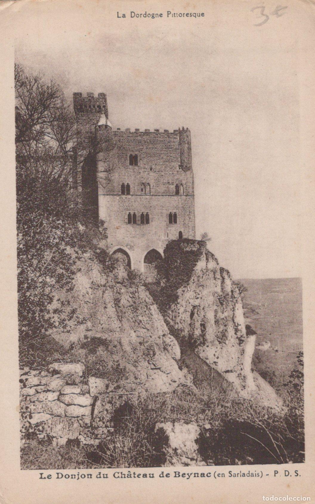 Cartoline: France Beynac Dordogne Donjon du Ch&acirc;teau de M&eacute;di&eacute;val Circul&eacute;e *YAC413