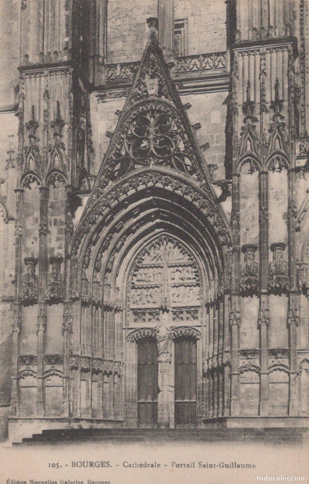 Cartoline: France Bourges Cath&eacute;drale Saint &Eacute;tienne Portail Saint Guillaume Unposted *YAC420