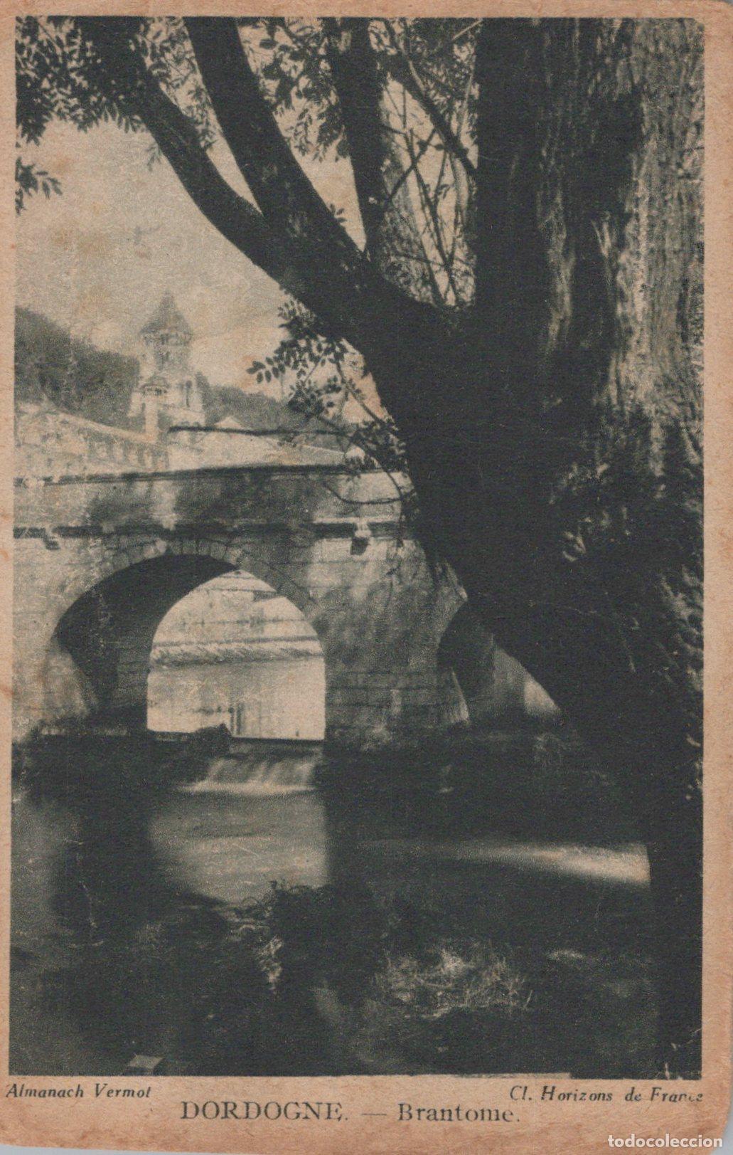 Cartoline: France Brant&ocirc;me Pont Ancien Rivi&egrave;re Dronne B&acirc;timent Circul&eacute;e *YAC322