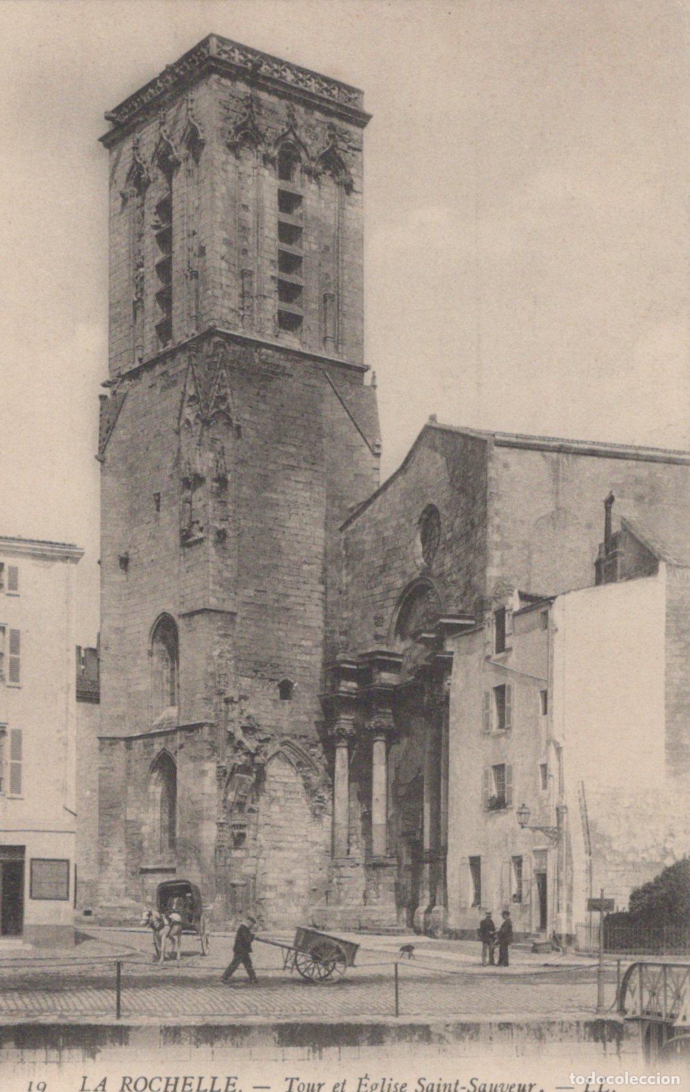 Cartoline: France La Rochelle Tour et &Eacute;glise Saint Sauveur Unposted *YAC427