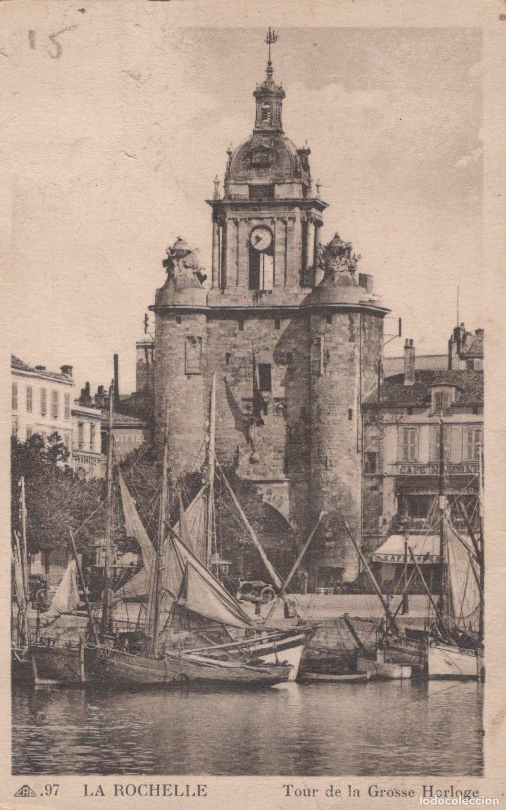 Cartoline: France La Rochelle Tour de la Grosse Horloge Port *YAC432
