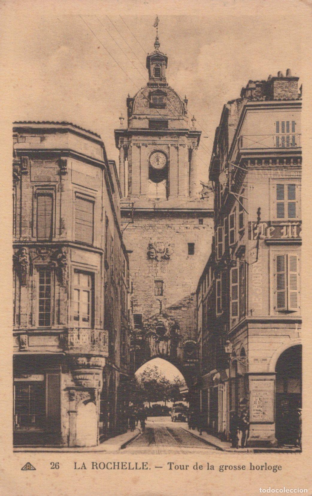 Cartoline: France La Rochelle Tour de la Grosse Horloge Unposted *YAC448