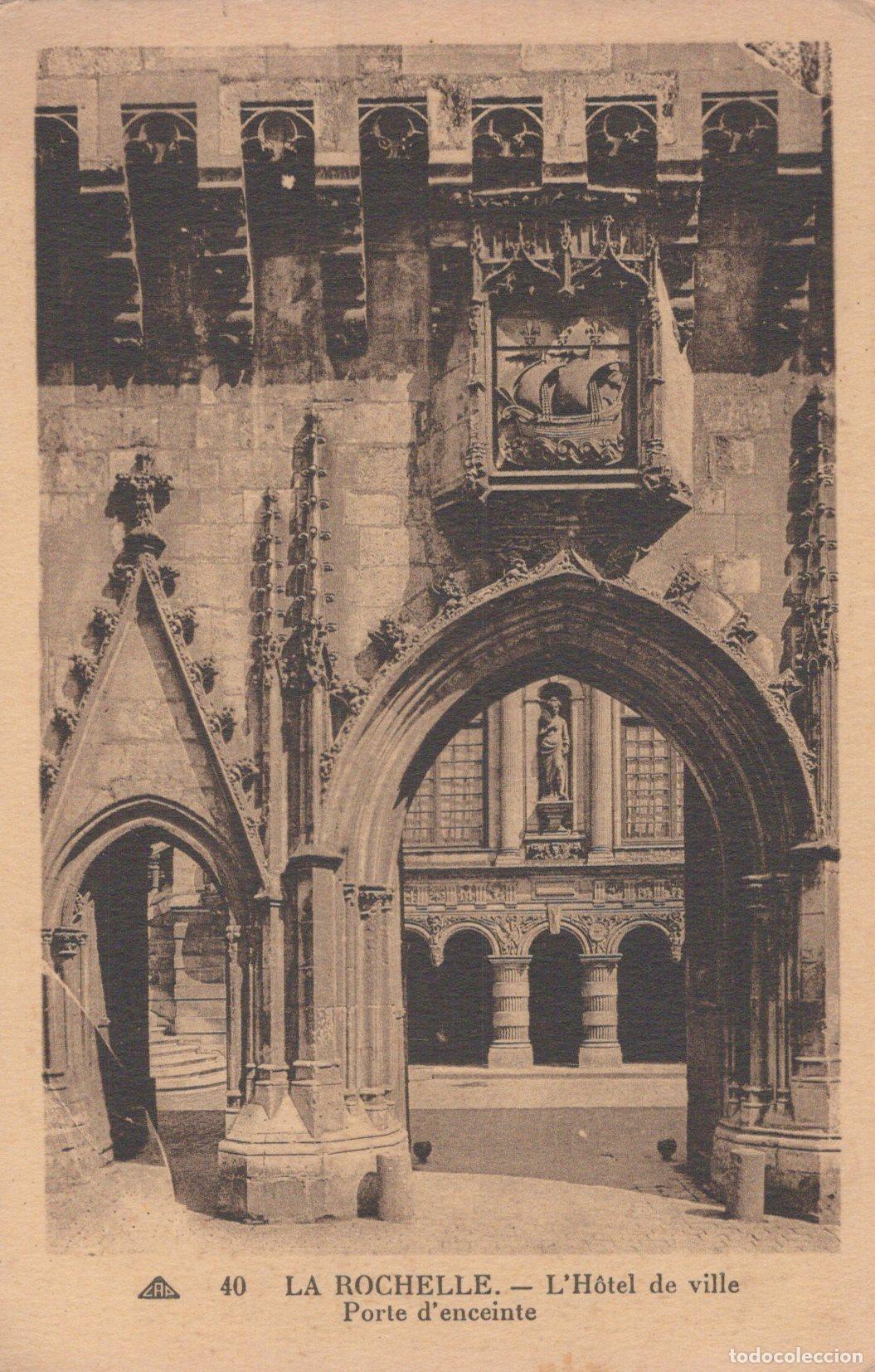 Cartoline: France La Rochelle H&ocirc;tel de Ville Porte D Enceinte Gothique Unposted *YAC450