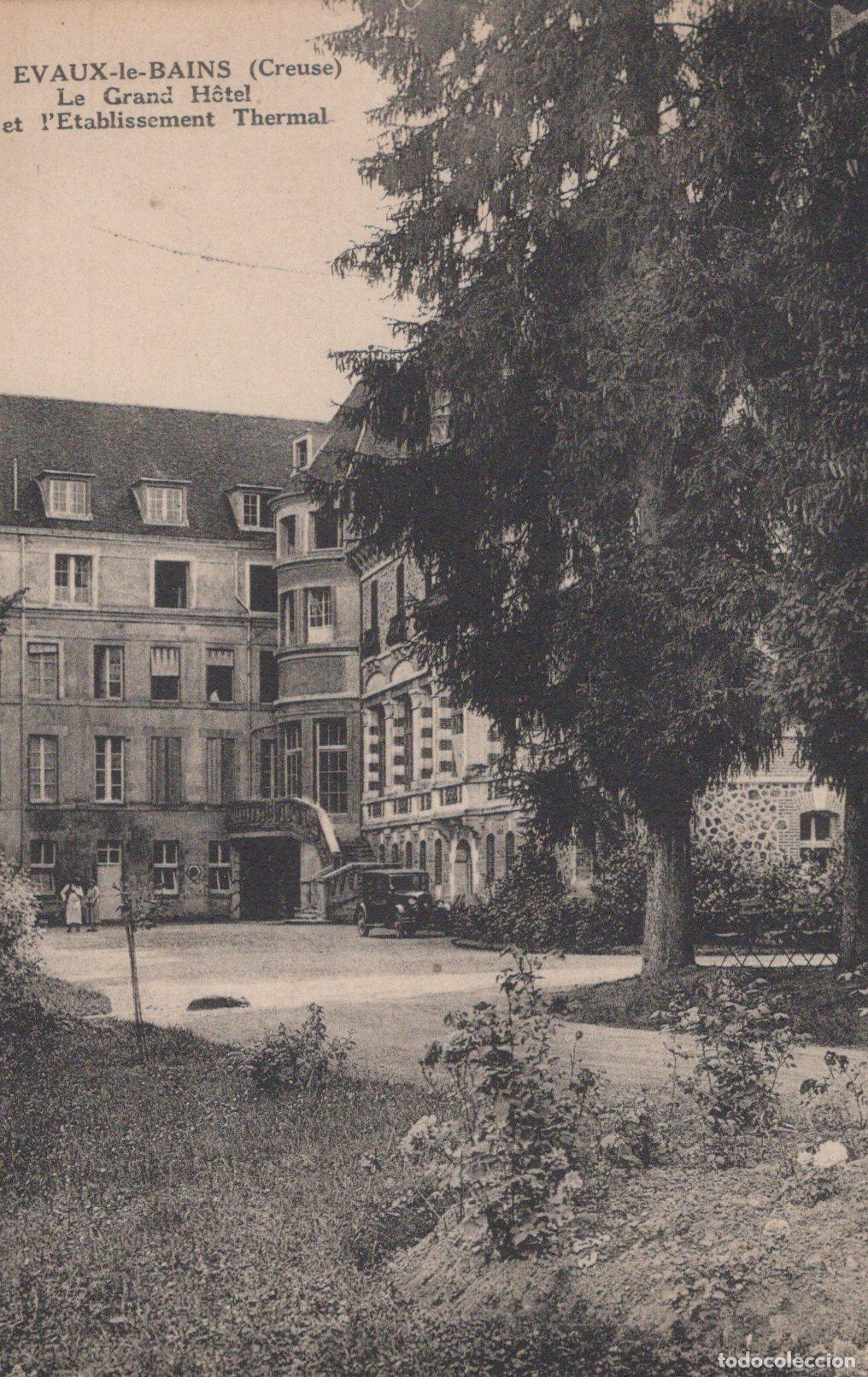 Postkarten: France Evaux le Bains Vue Grand H&ocirc;tel et &Eacute;tablissement Thermal *YAC380